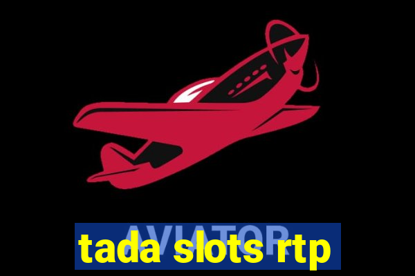 tada slots rtp